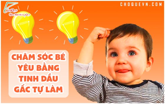 Chăm sóc bé yêu bằng tinh dầu gấc tự làm